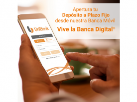 Apertura tu Depósito a Plazo Fijo desde nuestra Banca Móvil - Unibank Apertura tu Depósito a Plazo Fijo desde nuestra Banca Móvil - Unibank