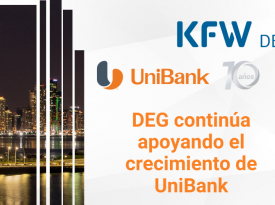 DEG continúa apoyando el crecimiento de UniBank DEG continúa apoyando el crecimiento de UniBank