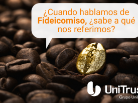 Fideicomiso | Panama | Protección Patrimonial | UniTrust | Grupo UniBank