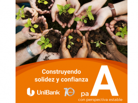 ¡Durante 10 años construyendo solidez y confianza! - UniBank ¡Durante 10 años construyendo solidez y confianza! - UniBank