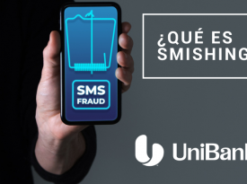 Conoce el término Smishing | UniBank | Seguridad Digital Conoce el término Smishing | UniBank | Seguridad Digital