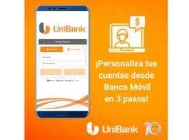 Aquí te enseñamos a como personalizar tus cuentas desde la Banca Móvil de Unibank Aquí te enseñamos a como personalizar tus cuentas desde la Banca Móvil de Unibank