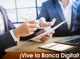 ¡Vive la Banca Digital! ¡Vive la Banca Digital!